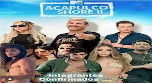 Acapulco Shore Temporada 11 Capítulo 2